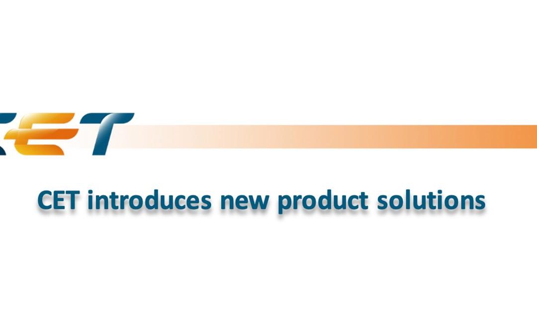 CET introduces new products