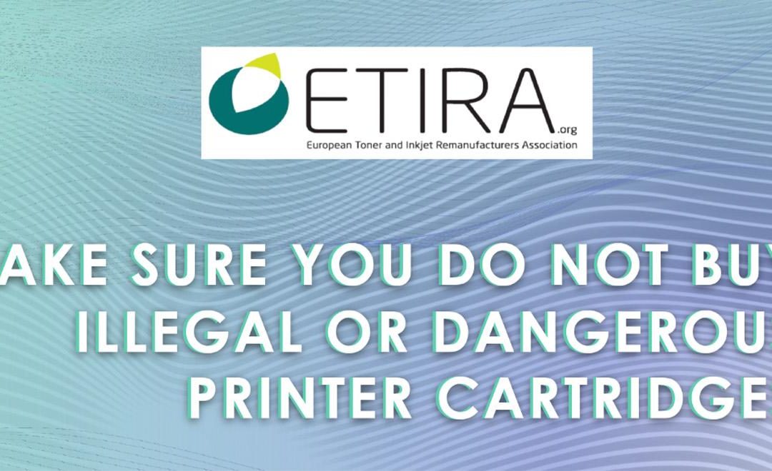 Beware illegal printer cartridges, ETIRA warns Europe